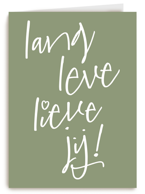 quote kaart lang leve lieve jij