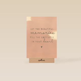 condoleance let the beautiful memories fill your heart