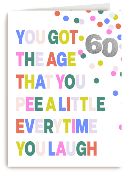 Verjaardagskaart 60 pee every time you laugh