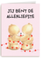 valentijnskaart klassiek forever friends jij bent de allerliefste