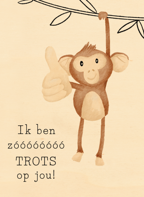 Aapje met ik ben heel trots op jou kaart