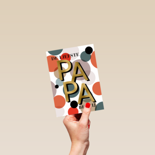 Vaderdagkaart de liefste papa dat ben jij