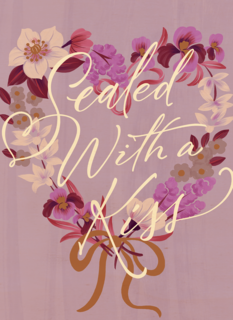 Sealed With A Kiss