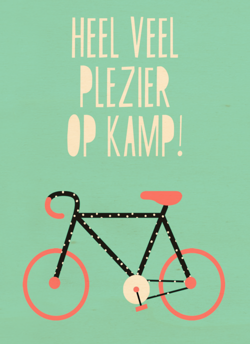 Op kamp kaart Heel veel plezier op kamp Fiets