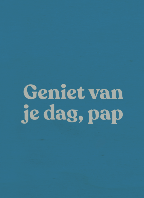 vaderdag kaart andc geniet van je dag pap