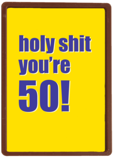 Verjaardagskaart holy shit you are 50