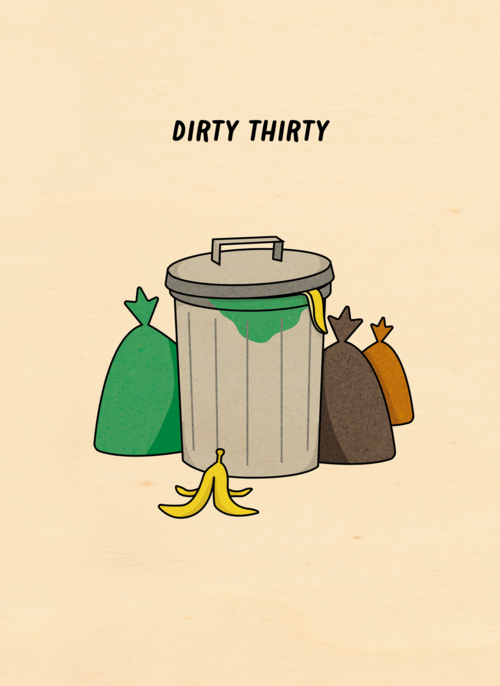 dirty thirty with trash