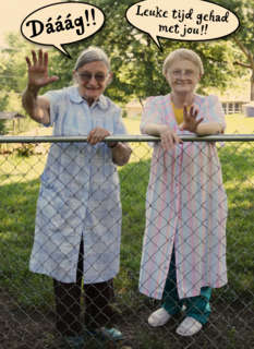 twee dames op leeftijd daaag leuke tijd gehad met jou