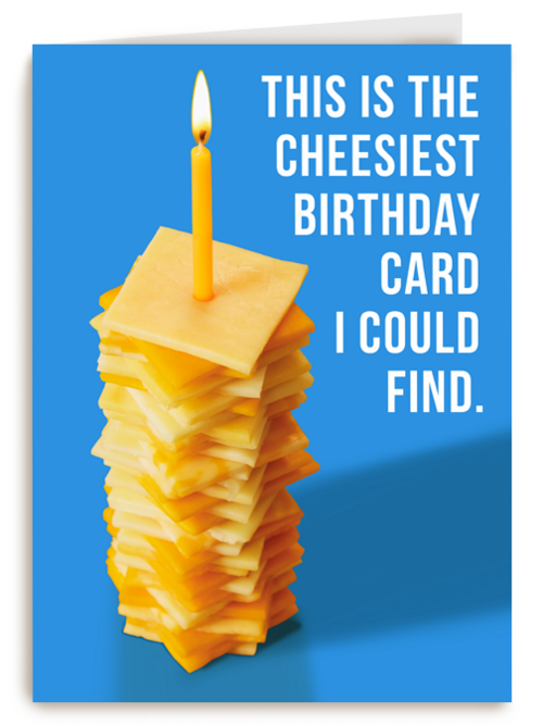 The cheesiest card I could find