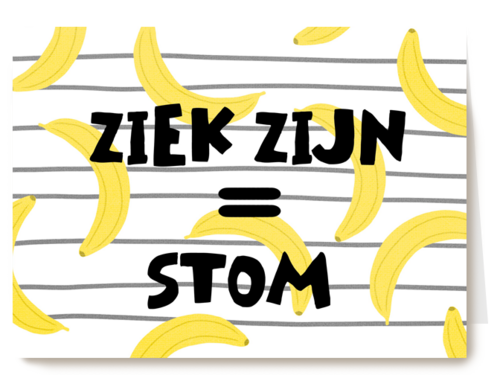 Beterschapskaart ziek zijn is stom