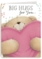 valentijnkaart big hugs for you