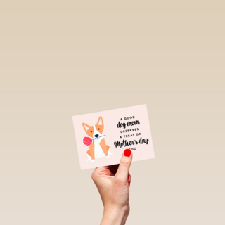 A good dog mom deserves a treat on Mothers Day too