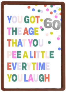 Verjaardagskaart 60 pee every time you laugh