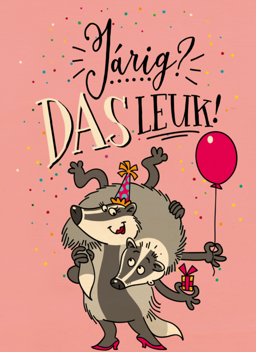 verjaardagskaart jarig das leuk