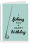 i fishing you a happy birthday