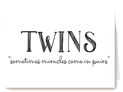 twins sometimes miracles come in pairs