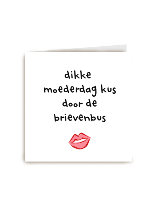 moederdag kaart hip een dikke moederdag kus door de brievenbus