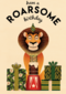 verjaardag kaart folio have a roarsome birthday leeuw