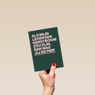 Jij bent de piek in mijn kerstboom