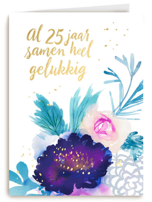 Huwelijkskaart al 25 jaar samen heel gelukkig