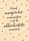 Kerstkaart Maak magische momenten met de allerliefste mensen