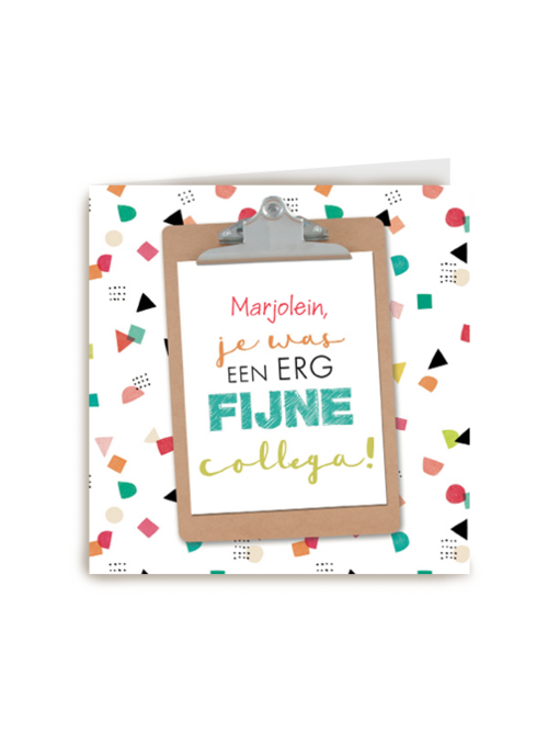 je was een erg fijne collega