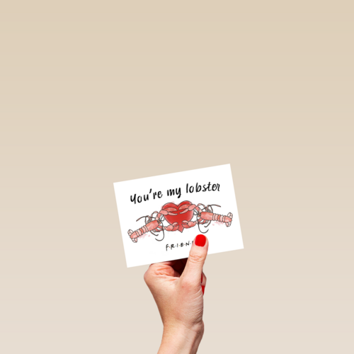 You are my lobster   Friends