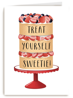 treat yourself sweetie