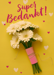 super bedankt met een bos bloemen