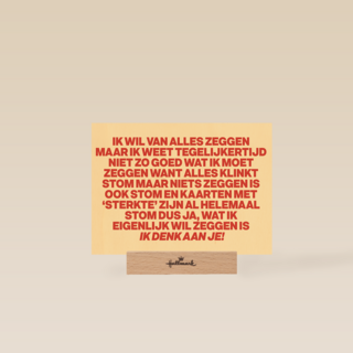 Wat ik eigenlijk wil zeggen Ik denk aan je