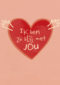 Valentijnskaart hart met ik Ik ben zo blij met jou
