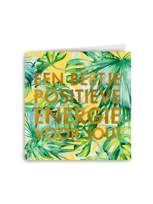 een klein beetje positieve energie