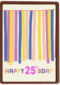een blije gekleurde 25ste verjaardag