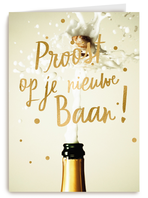nieuwe baan kaart proost op je nieuwe baan