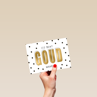 compliment kaart jij bent goud waard powervrouw