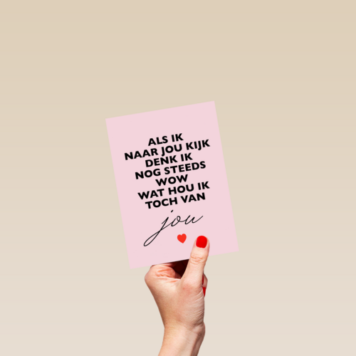 valentijnskaart hip als ik naar jou kijk