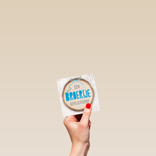 strik een broertje gefeliciteerd