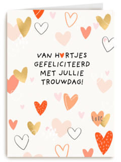Van hartjes gefeliciteerd met jullie trouwdag