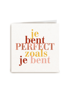 vriendschapskaart je bent perfect zoals je bent powervrouw