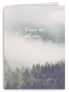 Ik ben er stil van