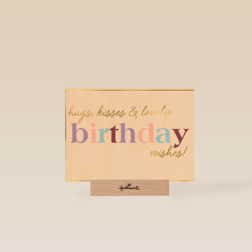 Hugs kisses lovely birthday wishes