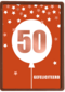 Verjaardagskaart leeftijden 50 ballon rood