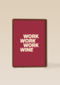zomaar kaart work work work wine