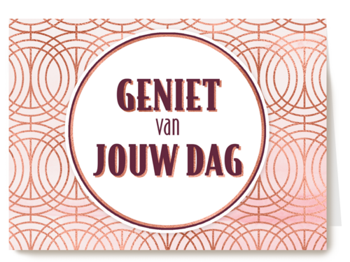 verjaardag kaart geniet van jouw dag