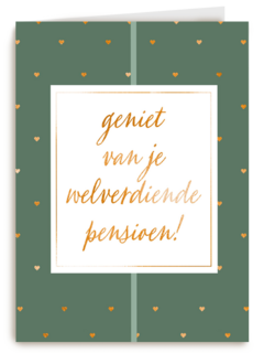 geniet van de welverdiende pensioen