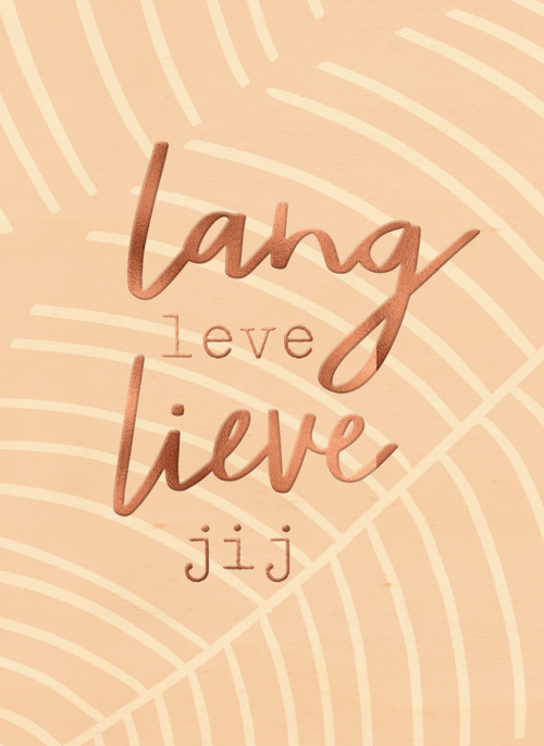 lang leve lieve jij met palmblad patroon