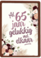 Al 65 jaar gelukkig met elkaar