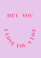 Ansichtkaart Valentijn I love you a lot