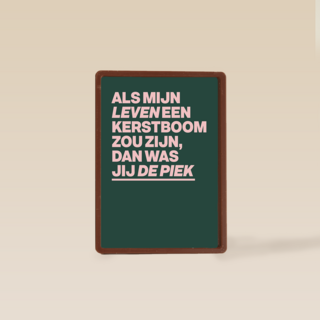 Jij bent de piek in mijn kerstboom