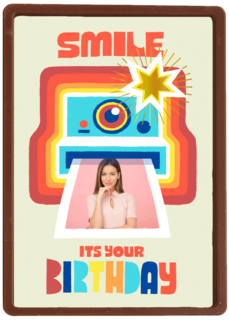 Smile its your birthday instant camera